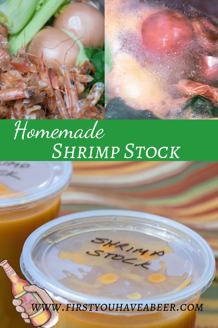 Homemade Shrimp Stock Recipe | First...you have a beer