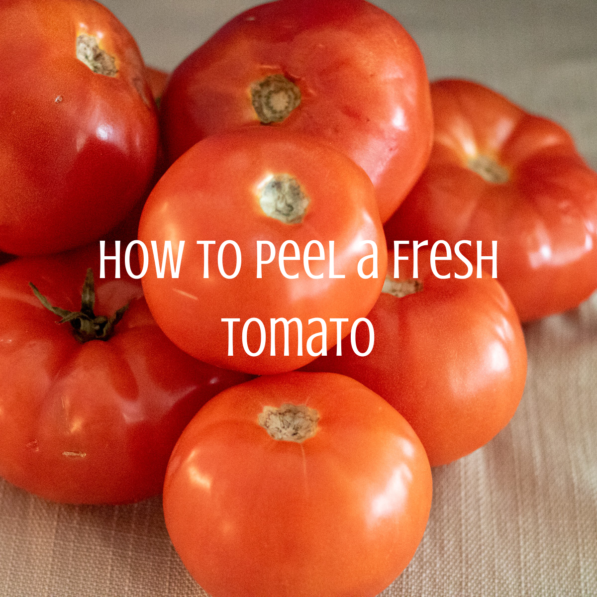 How to Peel Fresh Tomatoes First...you have a beer