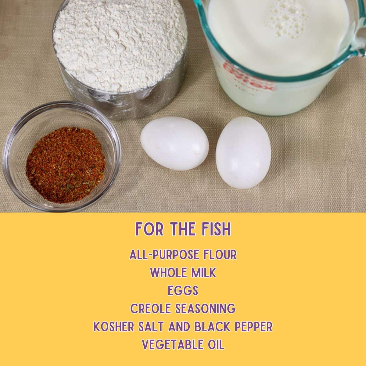 Ingredients to batter fish.