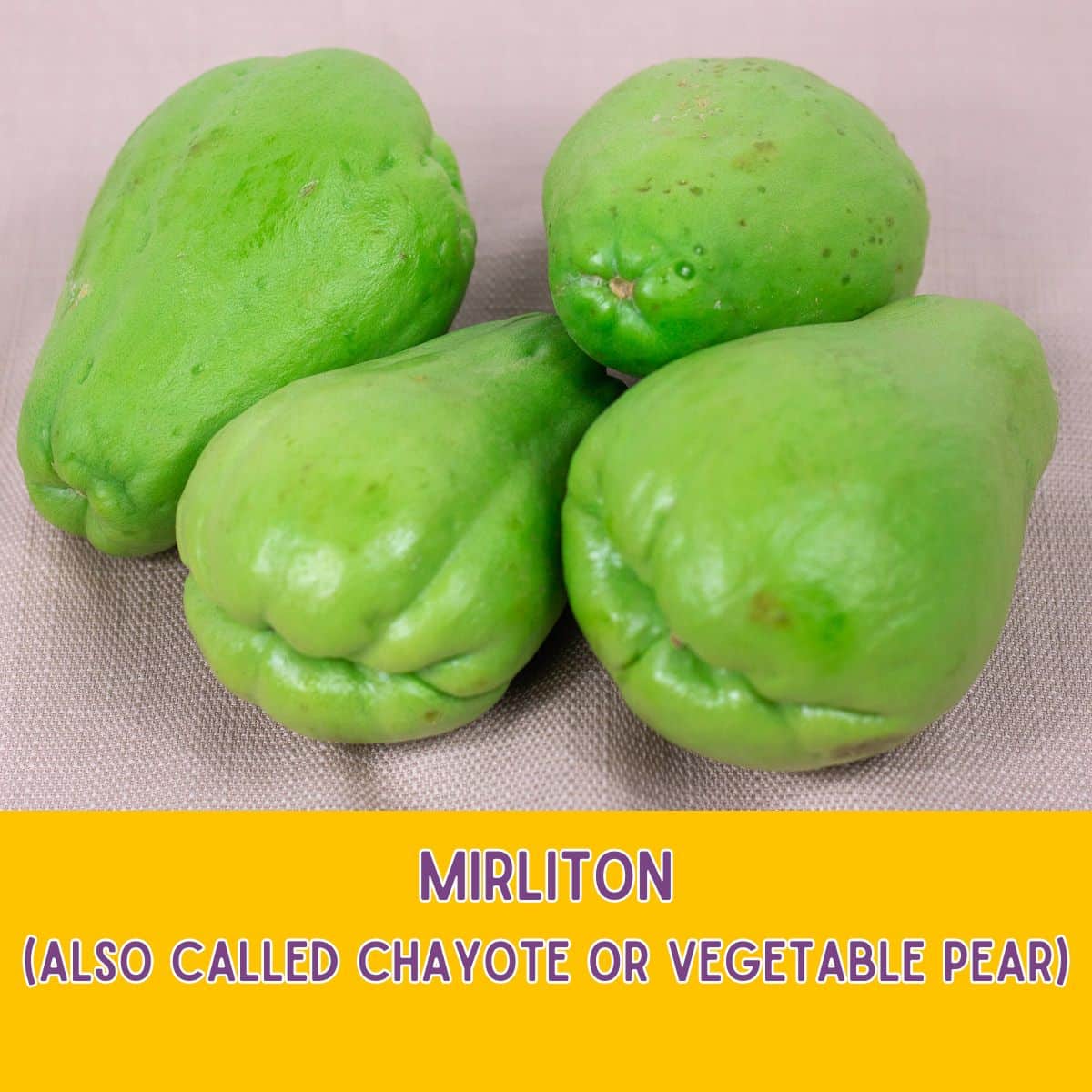Fresh mirlitons.