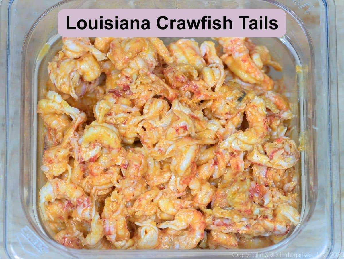 Crawfish Tails for crawfish pie.