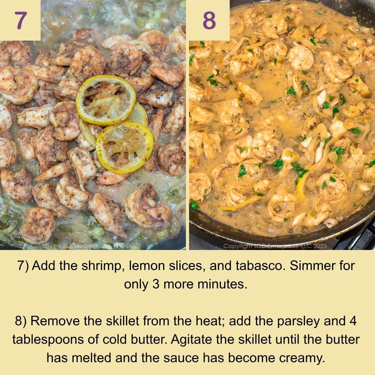 Shrimp finishing in buttery white wine sauce with parsley and lemon.