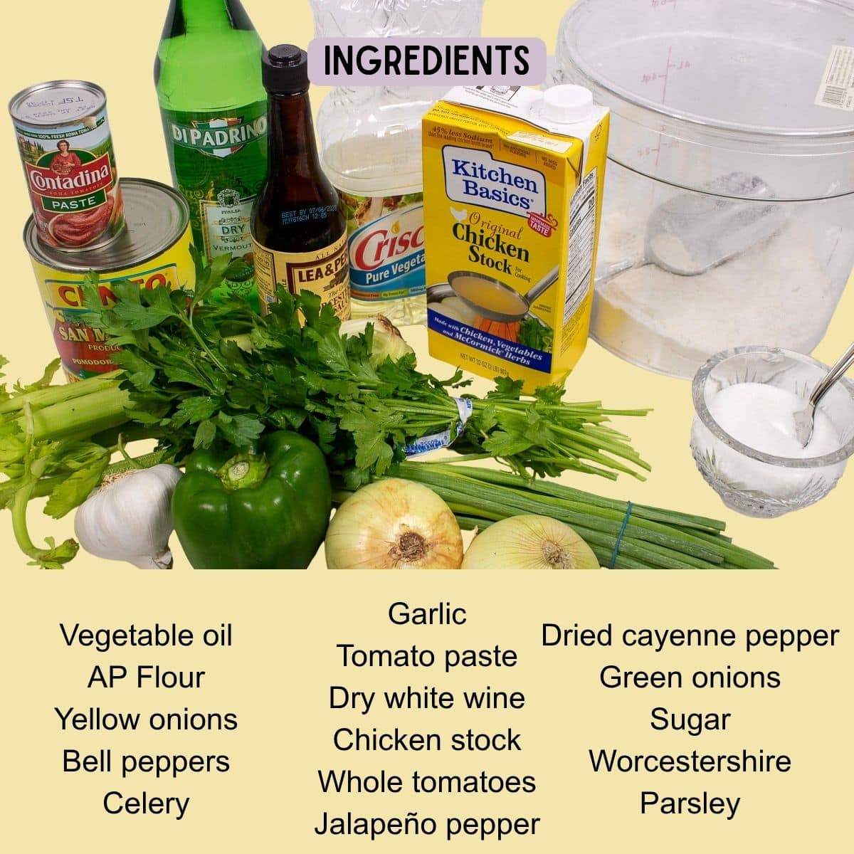 Whole tomatoes, tomato paste, chicken stock, white wine, Worcestershire sauce, and seasonings for Chicken Sauce Piquante.