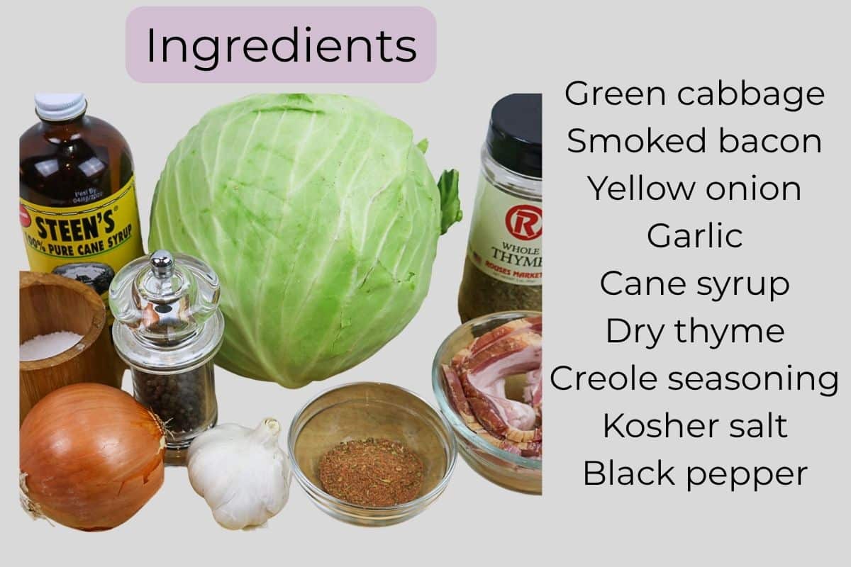 Ingredients for fried cabbage with bacon, onions, garlic, cane syrup, and seasonings.